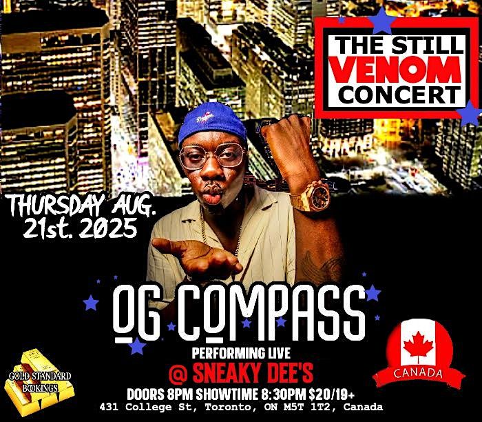 OG COMPASS LIVE IN CONCERT AUGUSt  21ST IN TORONTO