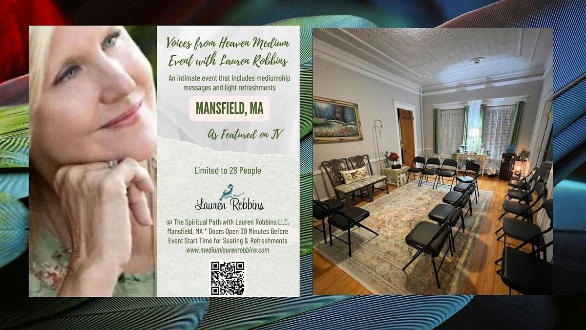 Mansfield, MA - An Intimate Medium Event with Lauren Robbins, Seen on TV