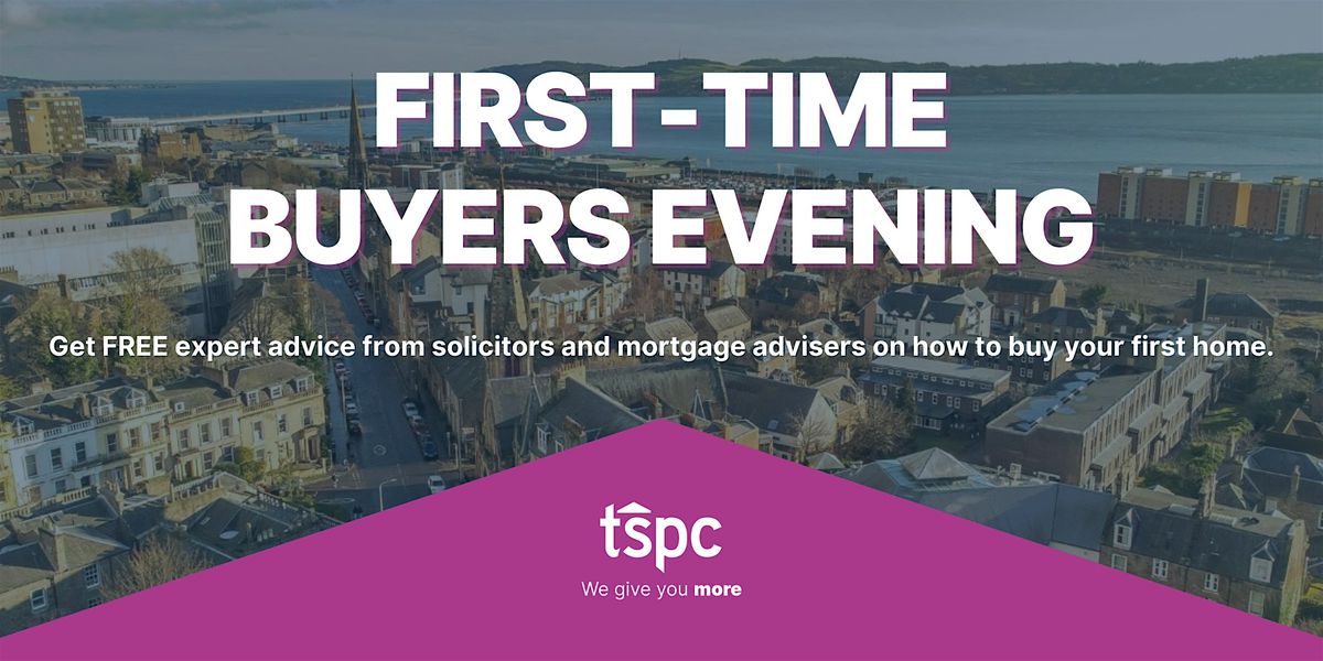 TSPC First-Time Buyers Evening