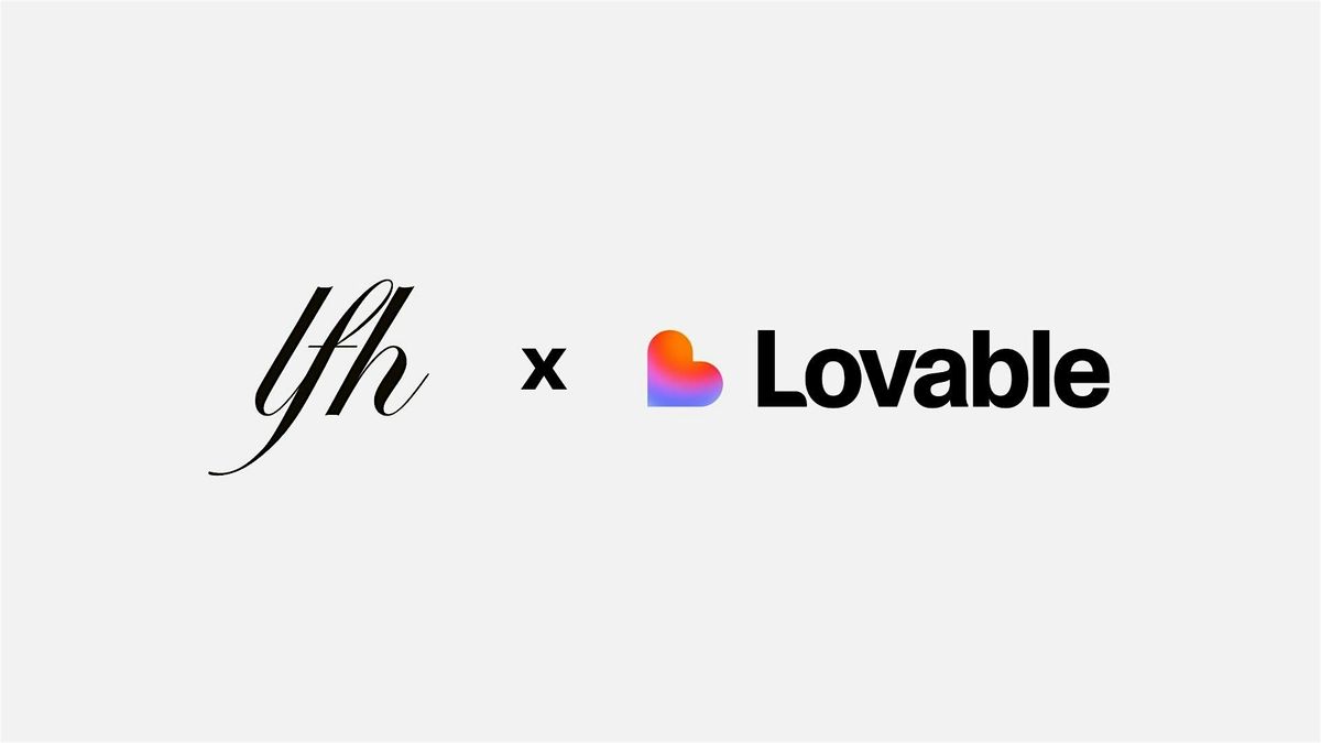 Lovable x LFH Hackathon