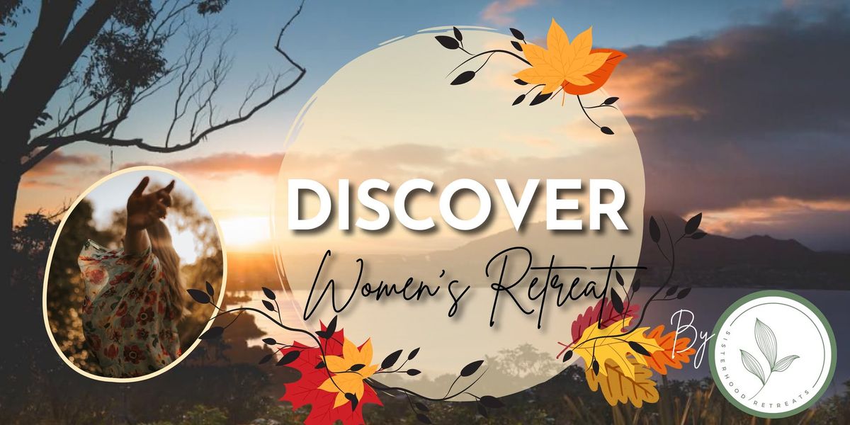 Discover - Weekend Women\u2019s Retreat 