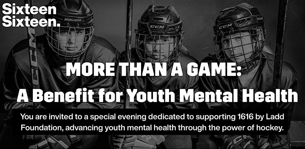MORE THAN A GAME:  A Benefit for Youth Mental Health