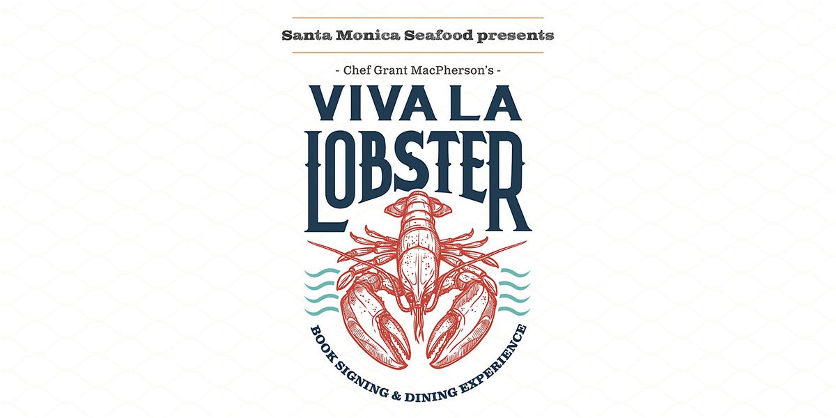 Viva La Lobster: Book Signing & Dining Experience