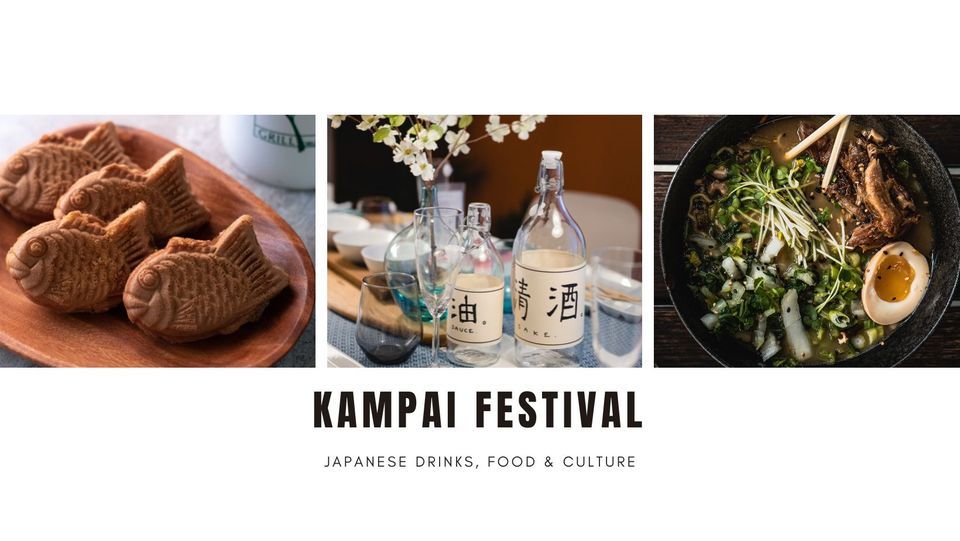 KAMPAI FESTIVAL - Japanese Drinks, Food & Culture