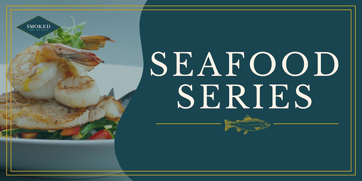 Smoked Seafood Series