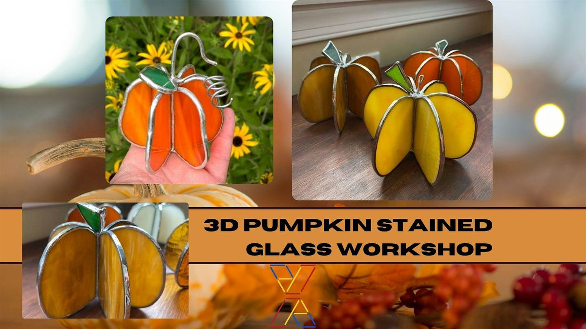 3D Pumpkin Stained Glass Workshop