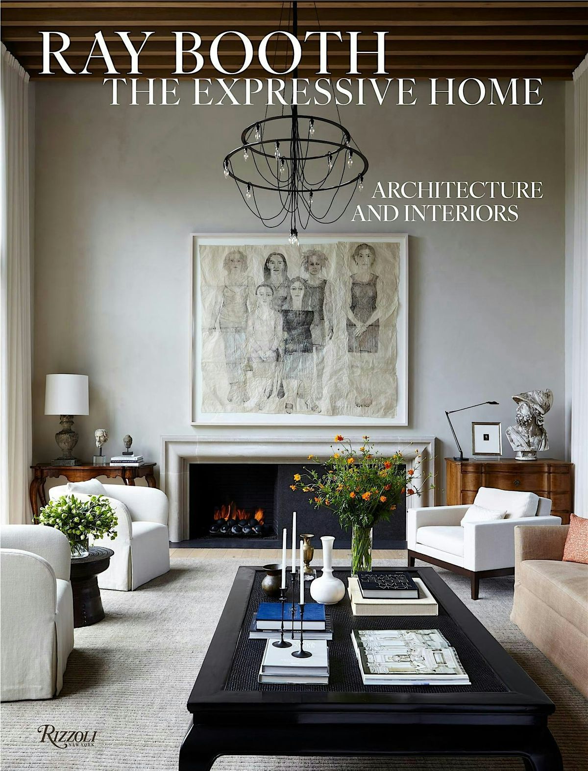 Ray Booth: The Expressive Home : Architecture and Interiors