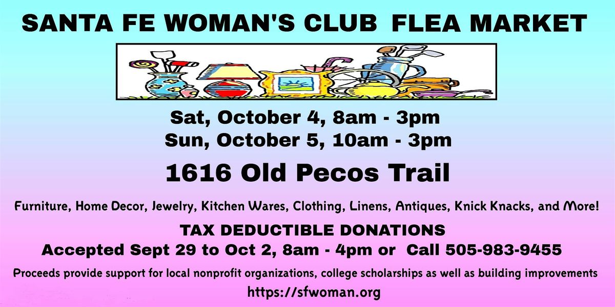 SANTA FE WOMAN'S CLUB FLEA MARKET