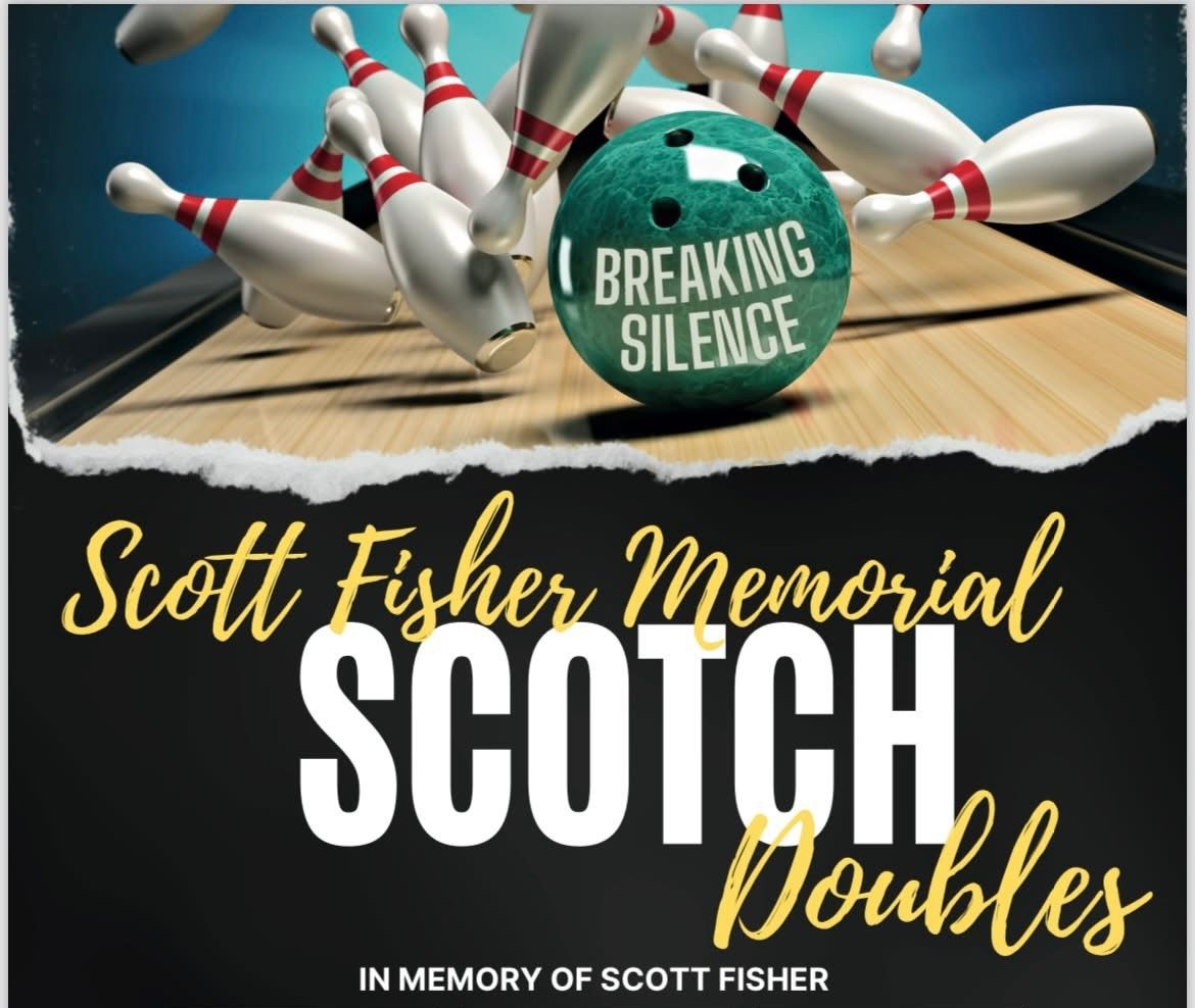 "Breaking Silence" Scotch Doubles in memory of Scott Fisher