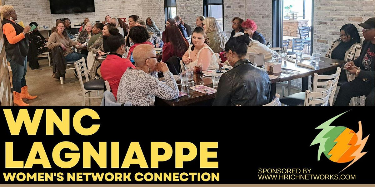 WNC Lagniappe (a Women's Network Connection)