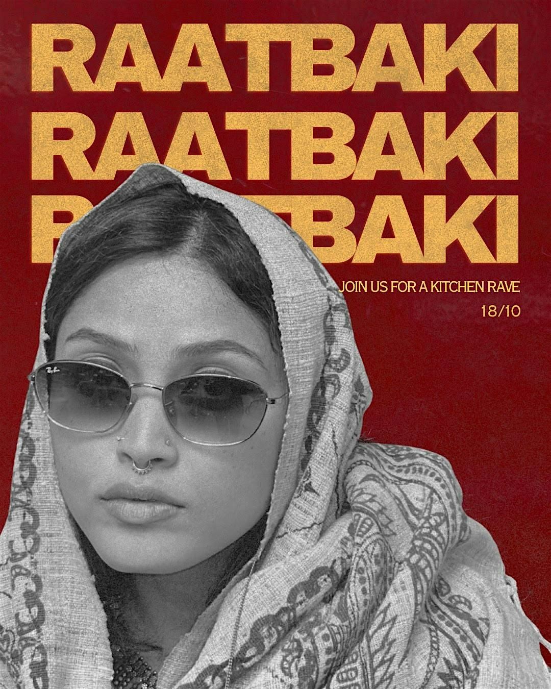 Raat Baki - Kitchen Rave (The Night Is Young)