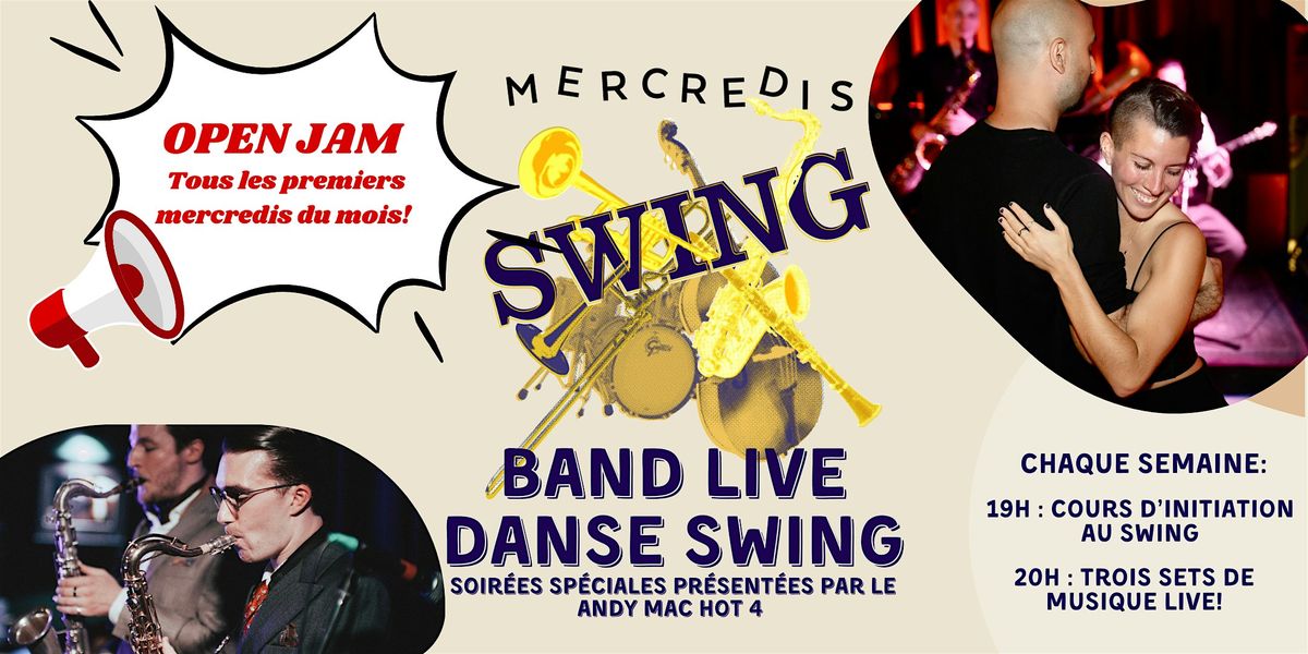 Live jazz and swing dancing - Les Mercredis swing - Sp\u00e9cial OPEN JAM