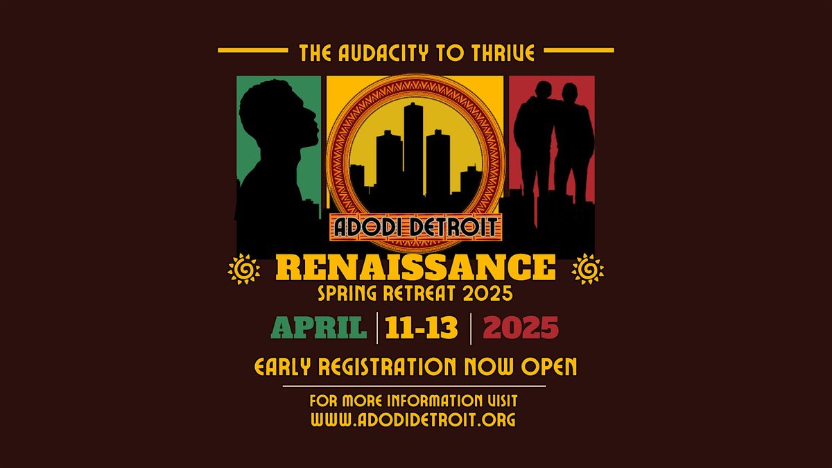 Adodi Detroit - Spring Retreat 2025