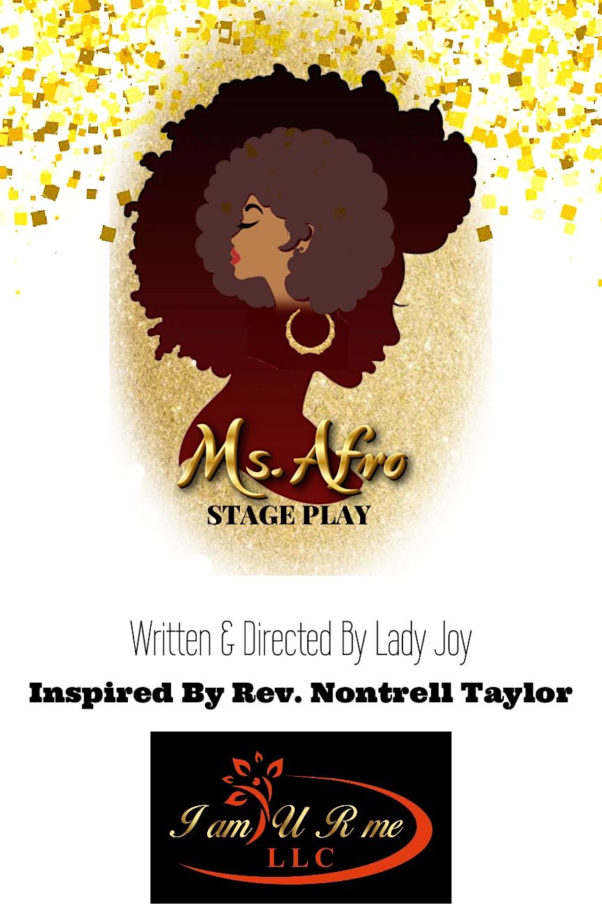MS. AFRO  STAGE PLAY