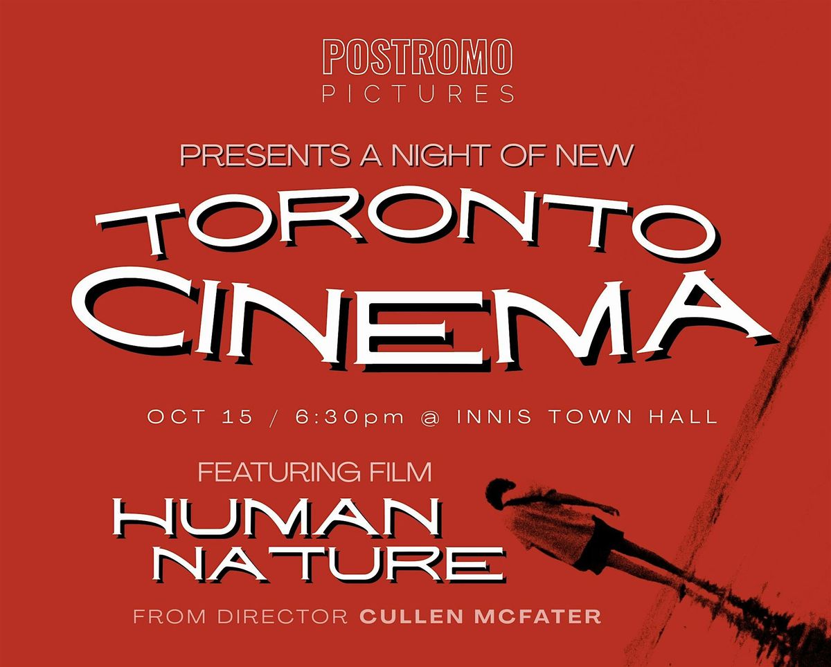 A Night of NEW TORONTO CINEMA