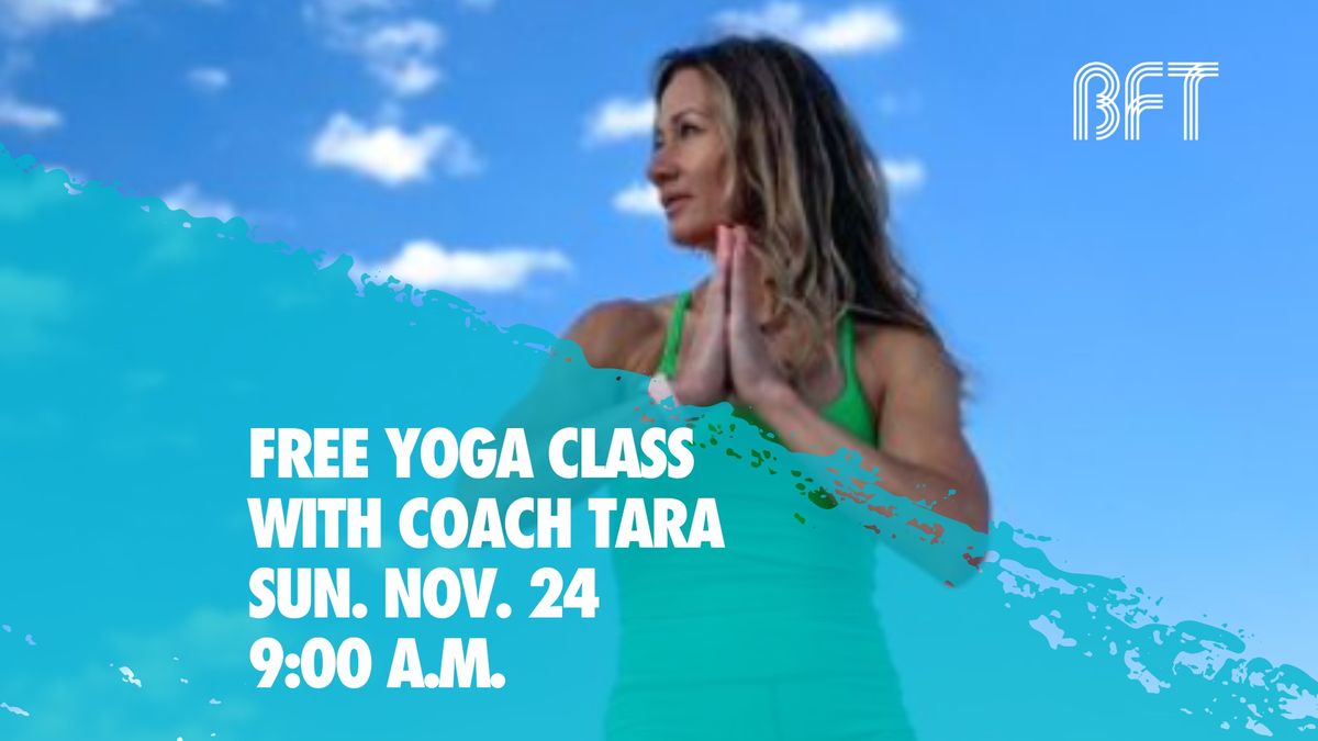 Free Yoga Flow Session with Coach Tara