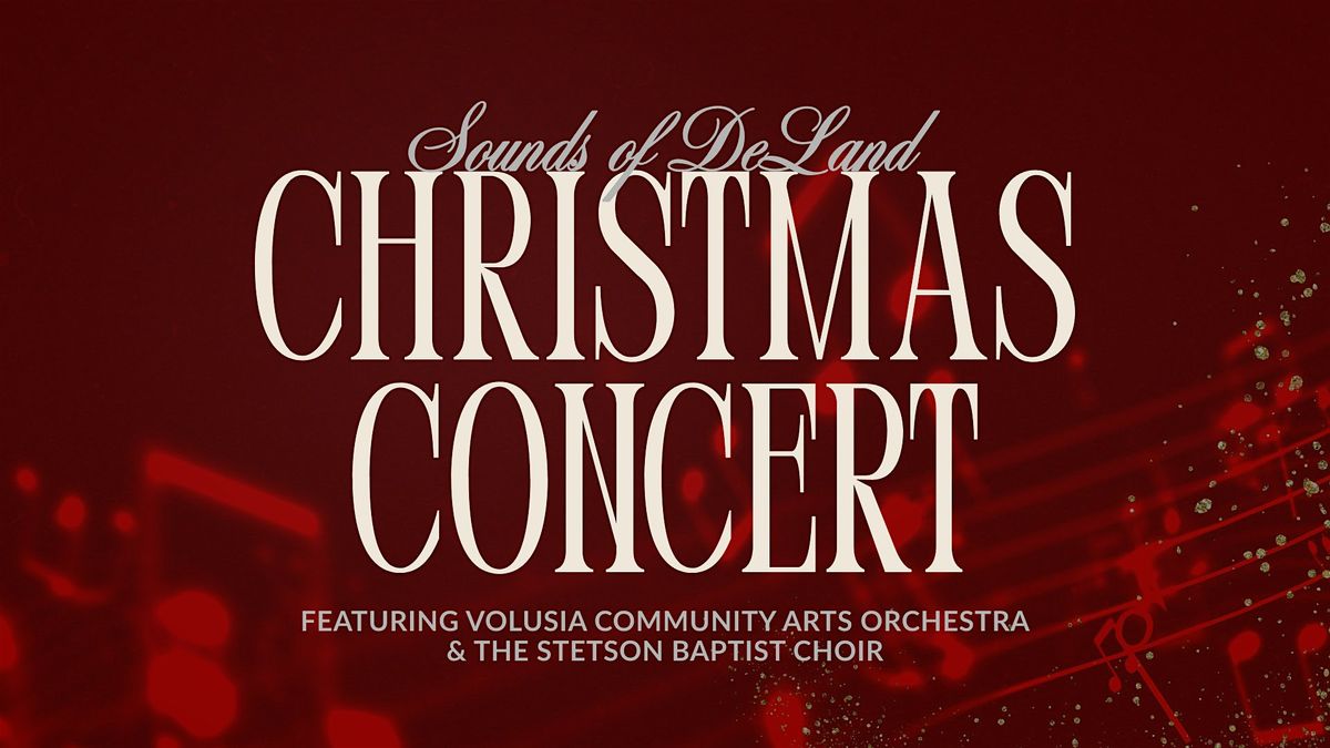 Sounds of DeLand featuring the Volusia Community Arts Orchestra (7:00 PM)