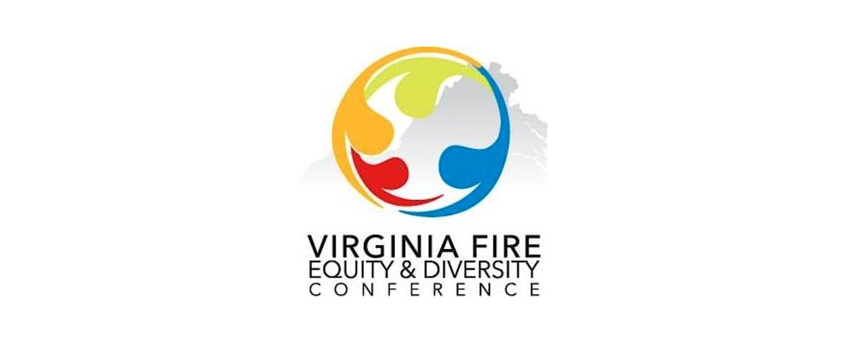 Virginia Fire Equity & Diversity Conference 2025