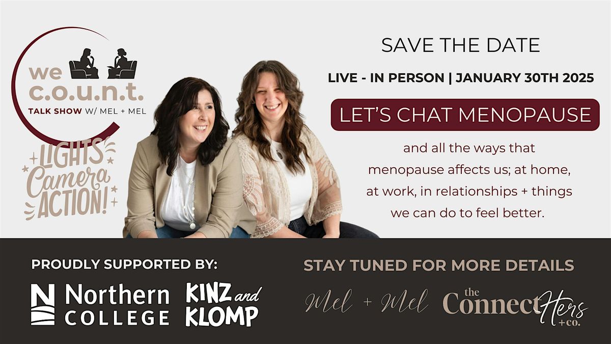 We C.O.U.N.T Talk Show | Let's Chat About Menopause!