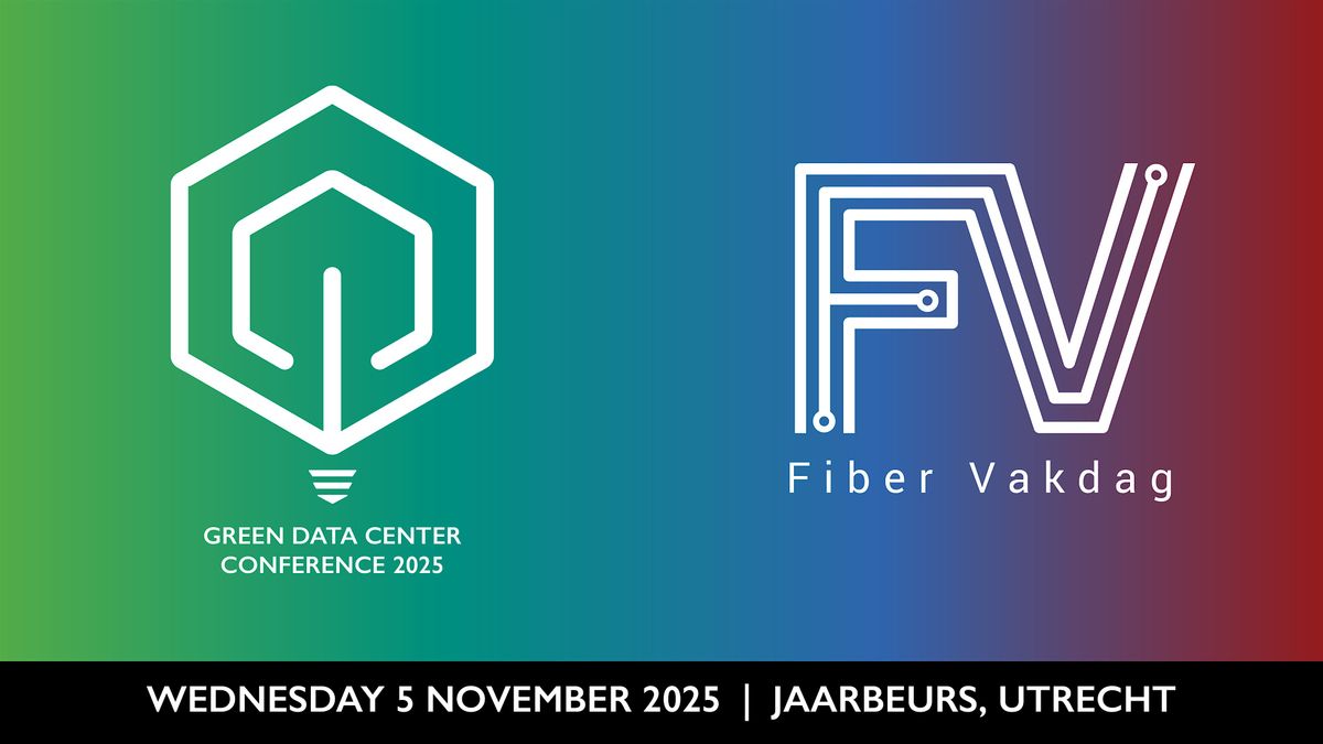 Green Data Center Conference & Fiber Vakdag