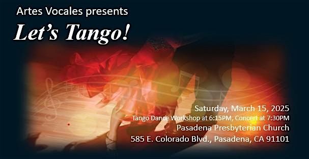 Artes Vocales presents \u201cLet's Tango!\u201d