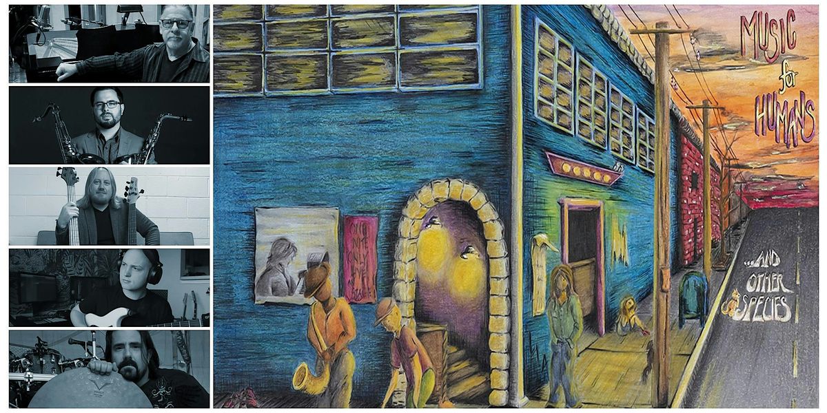 Pat Coil's "Music For Humans" w\/ Allen, Little, Strasser & Cobb