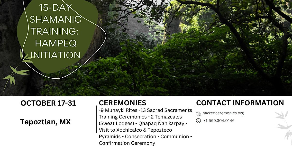 15-DAY SHAMANIC TRAINING: HAMPEQ INITIATION