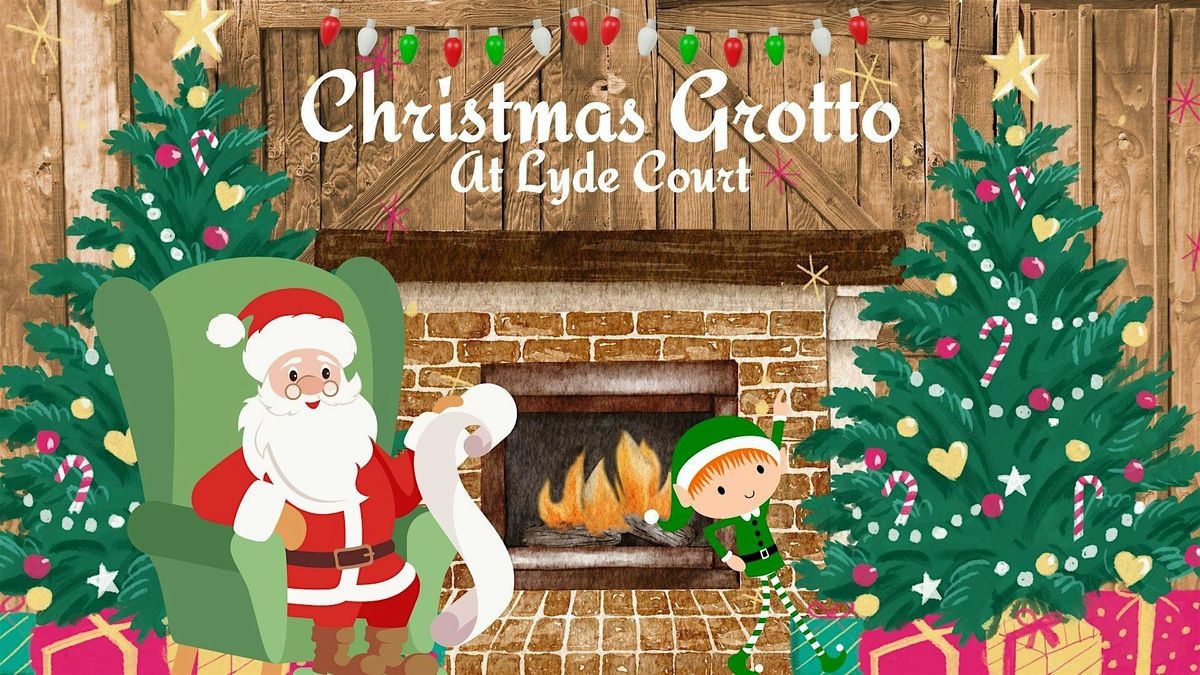 Christmas Grotto at Lyde Court 13th December