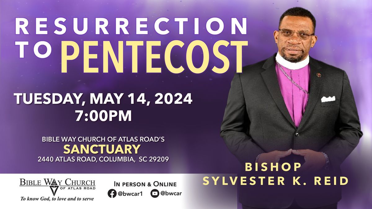 Resurrection to Pentecost