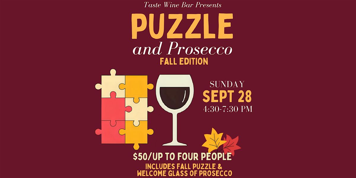 Puzzle & Prosecco: Fall Edition (Self Serve Wine Tasting + Puzzle Night!)
