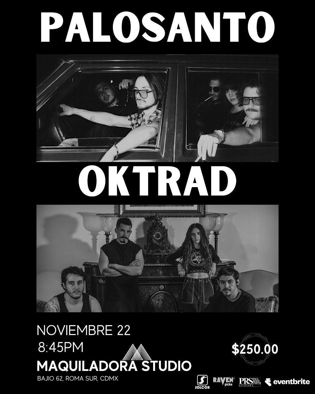 PaloSanto & Oktrad en Maquildora Studio