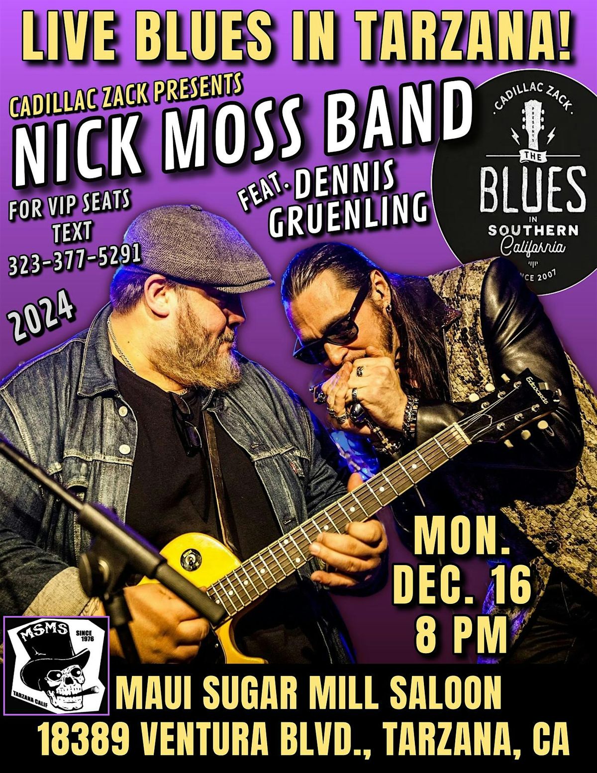 NICK MOSS BAND feat. DENNIS GRUENLING - Blues Greats - in Tarzana!