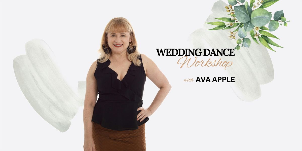 Spotlight: Wedding Dance Workshop (All Levels) with Ava Apple