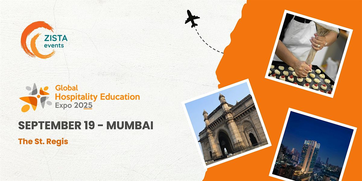 Global Hospitality Education Expo 2025 - Mumbai