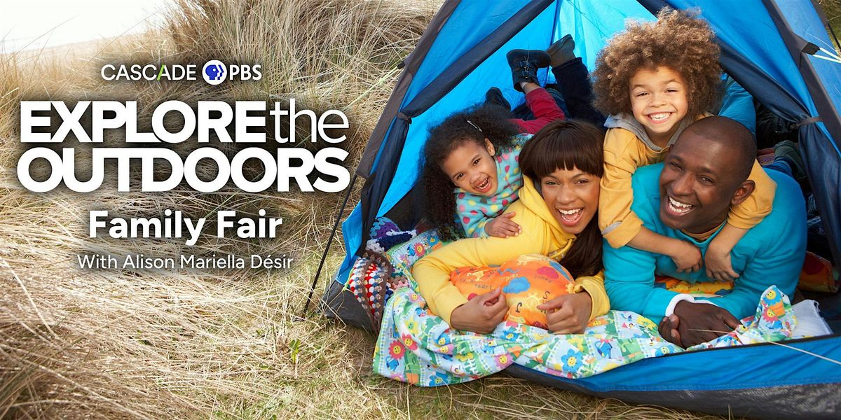 TEST ---- Explore The Outdoors Family Fair