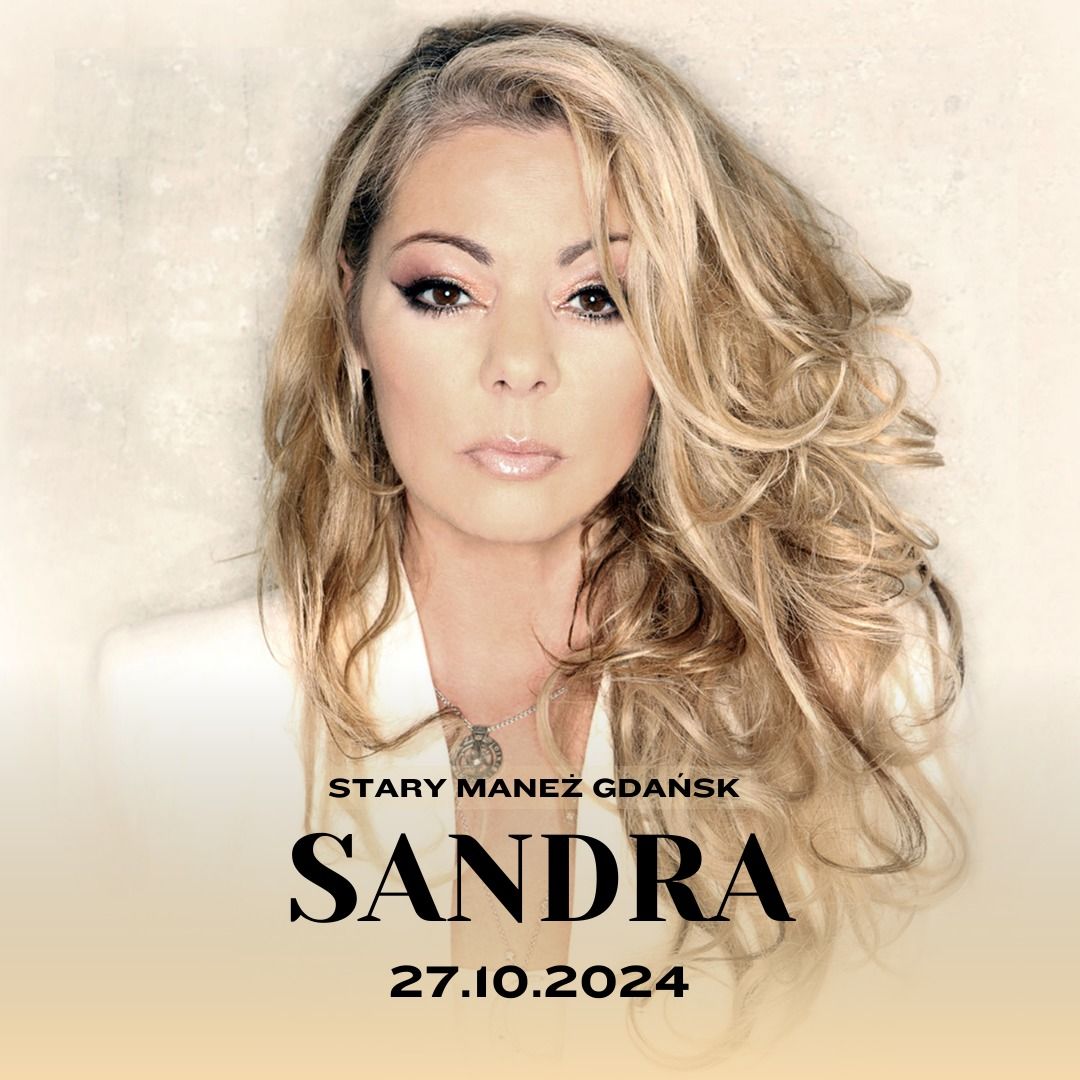 SANDRA | 27.10.2024 | Gda\u0144sk, Stary Mane\u017c