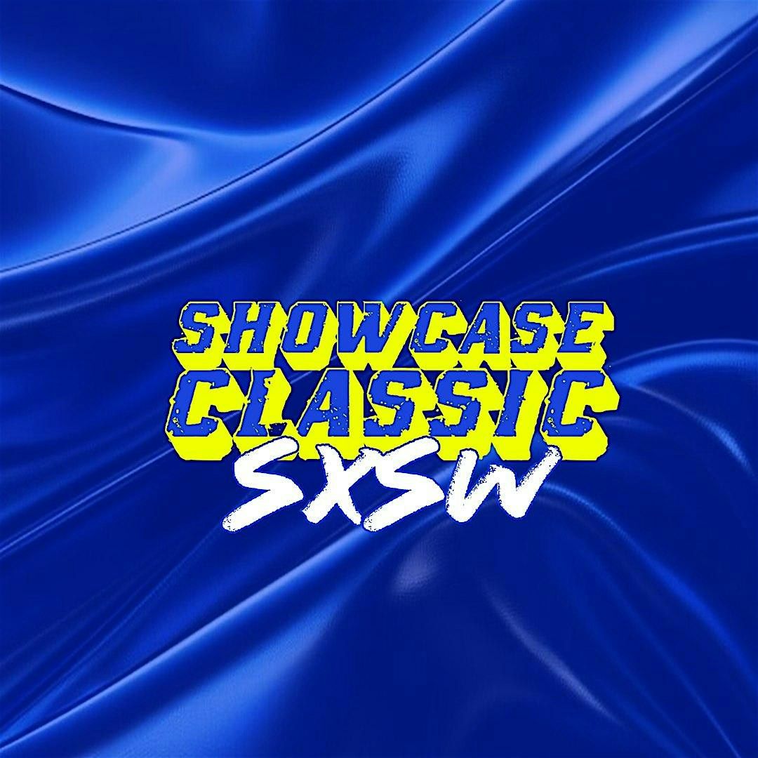 Showcase Classic 2025 SXSW