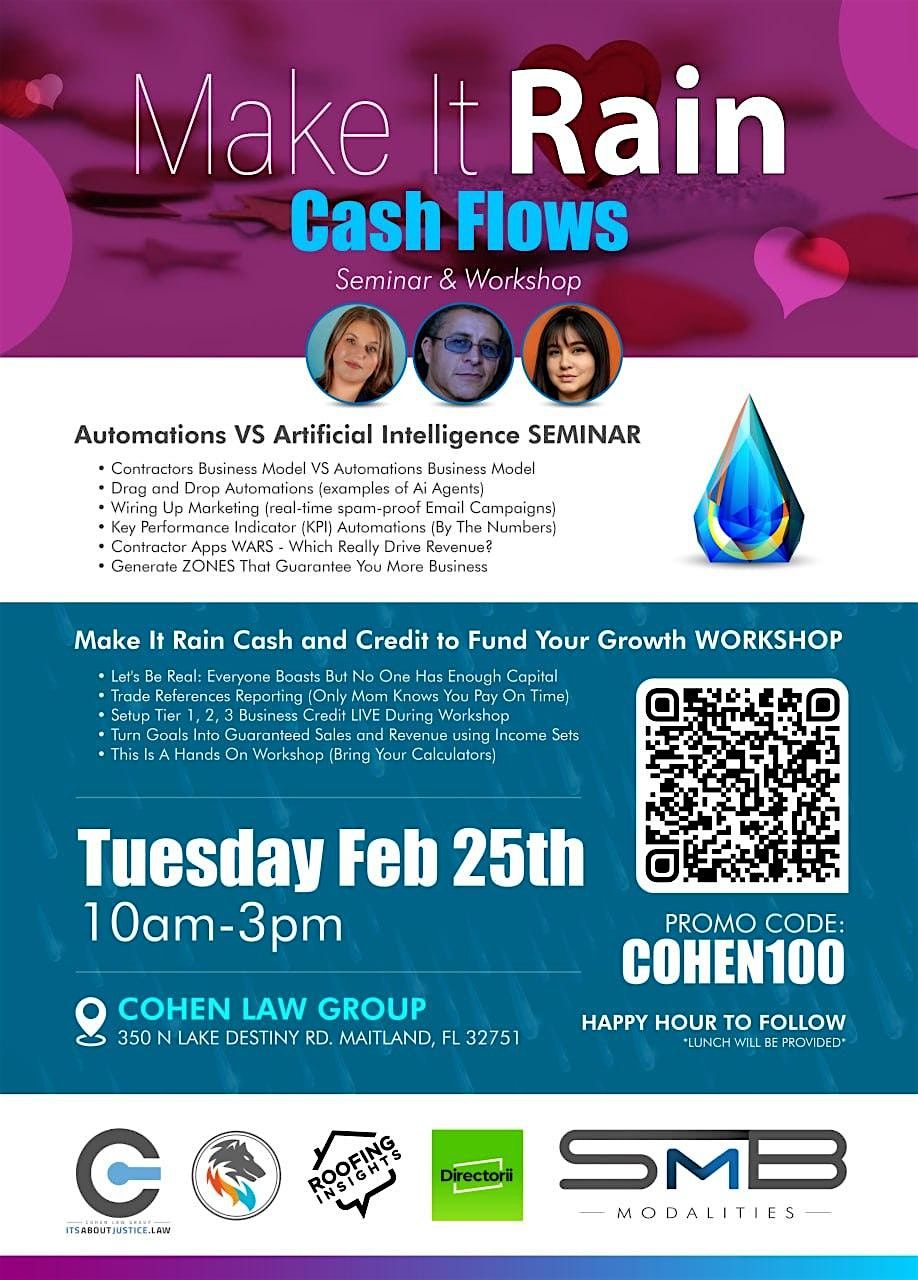 Make it Rain Cash Flows and Automations (Seminar and Workshop) - FEBRUARY