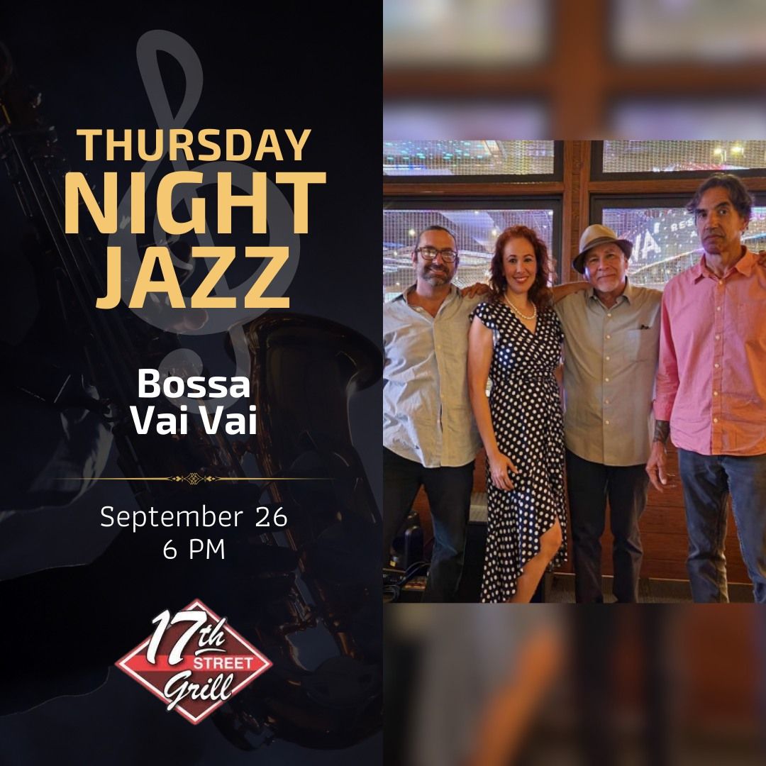 Thursday Night Jazz with Bossa Vai Vai