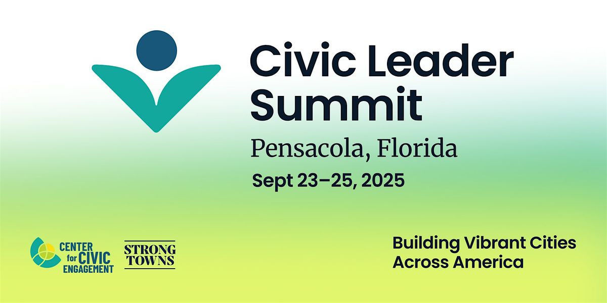 Civic Leader Summit: Building Vibrant Cities Across America