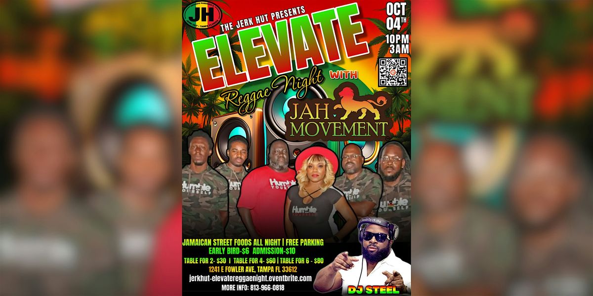 ELEVATE \u2013 The Ultimate Reggae Night with Jah Movement!