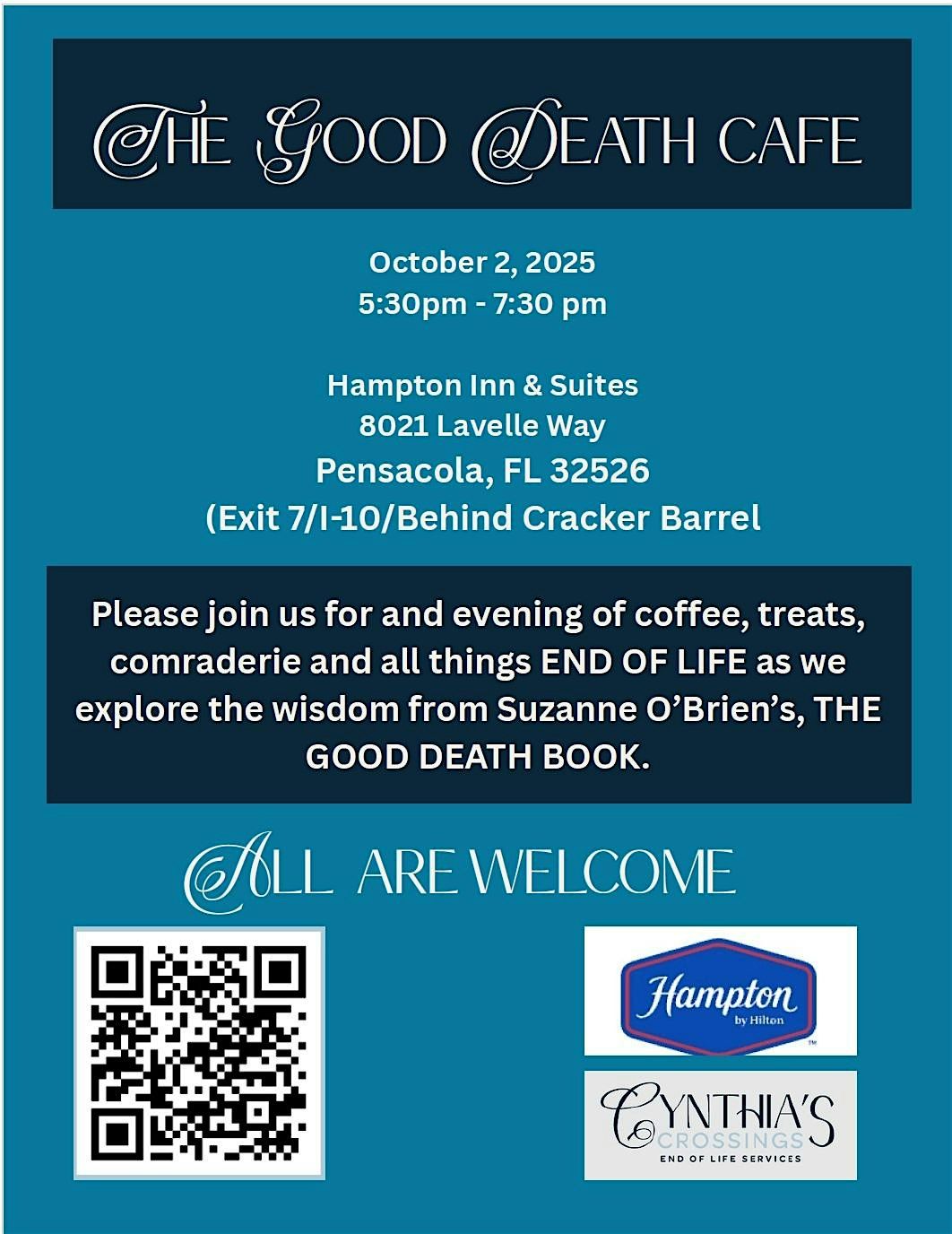 THE GOOD DEATH CAFE by CYNTHIA'S CROSSINGS END OF LIFE SERVICES