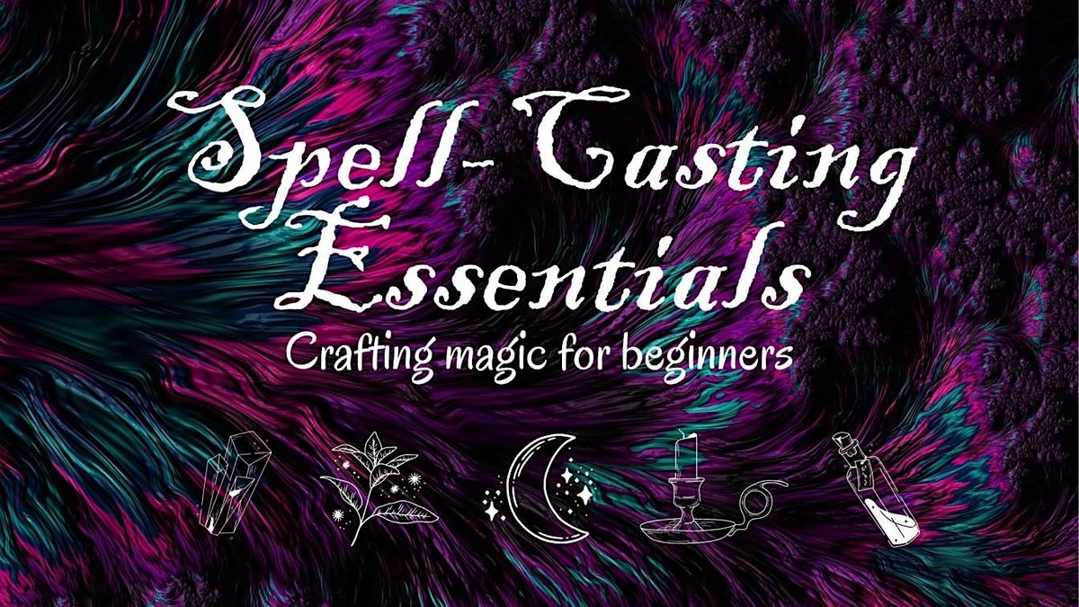 Spell-Casting Essentials