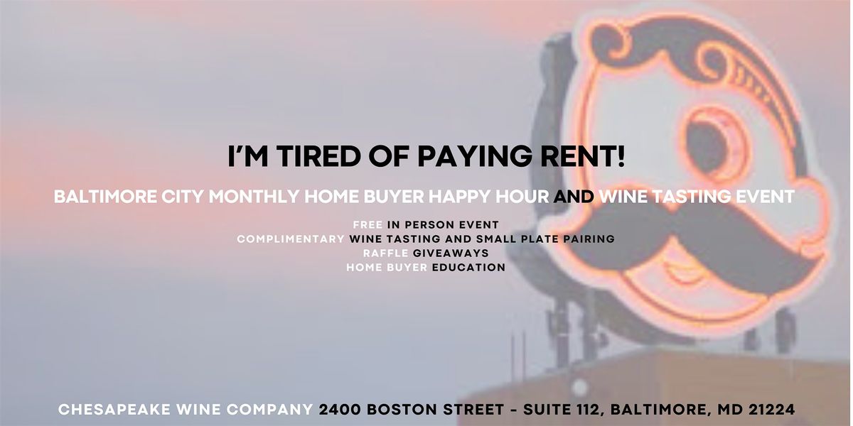 Stop Paying Rent!  Monthly Rent to Own Wine and Spirits Event