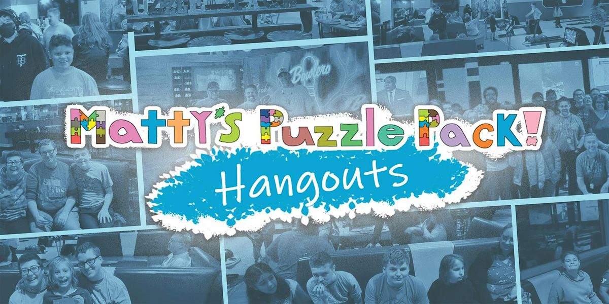 Matty's Puzzle Pack Hangout at Bowlero