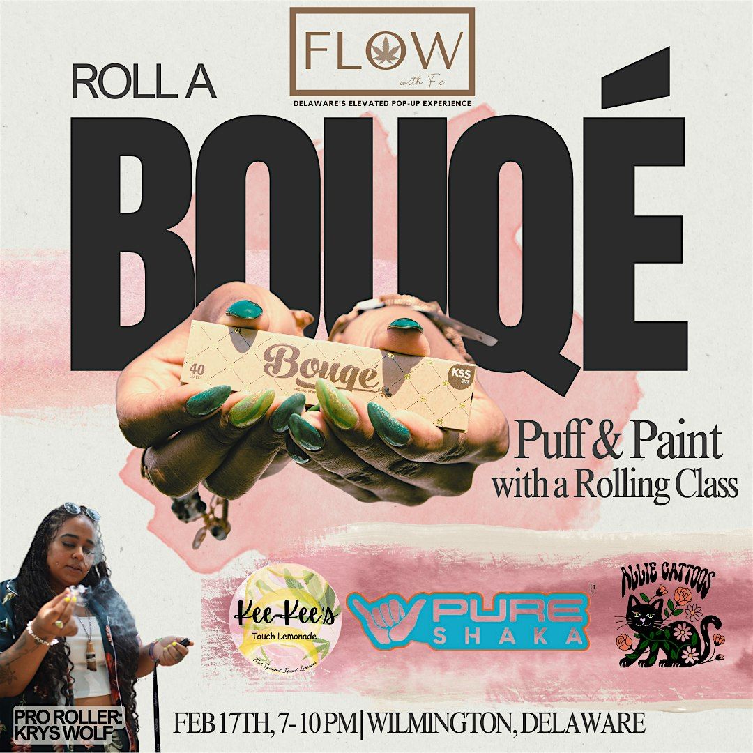 Roll A Bouqe: Puff & Paint Rolling Experience