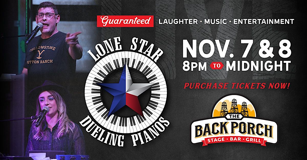 Lone Star Dueling Pianos performs LIVE (SATURDAY) at The Back Porch!