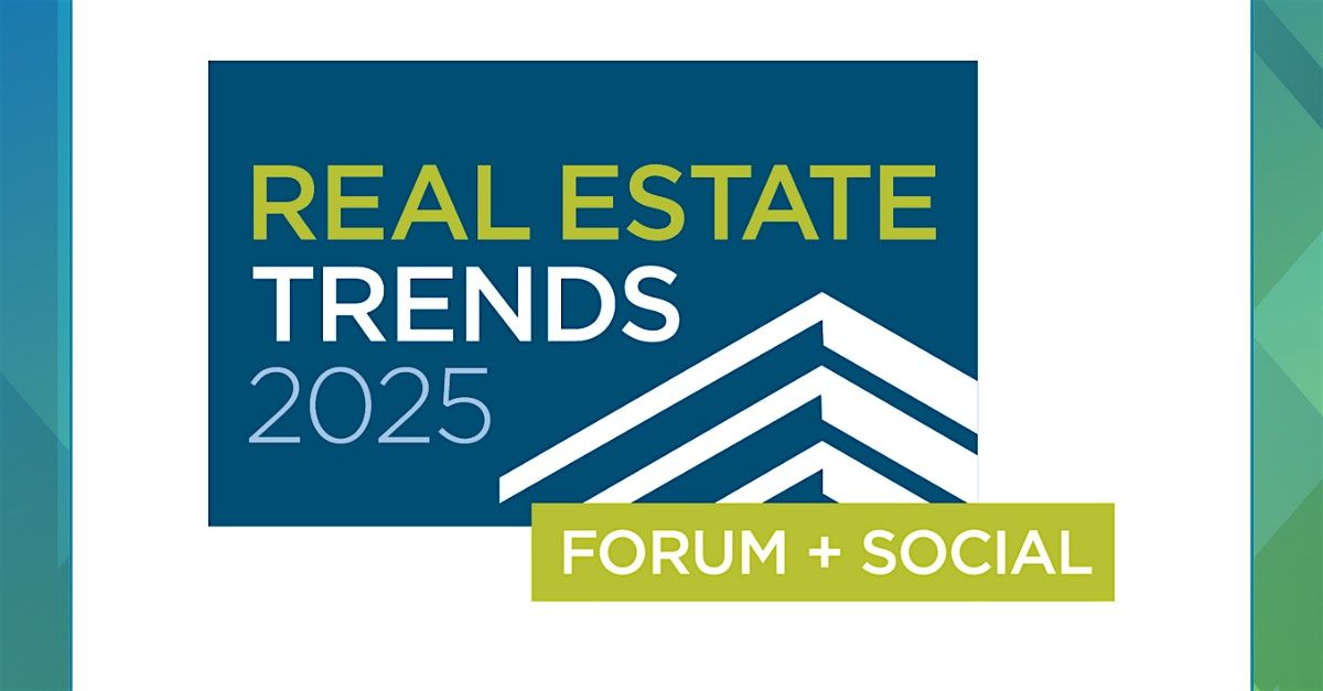 Real Estate Trends Forum + Social