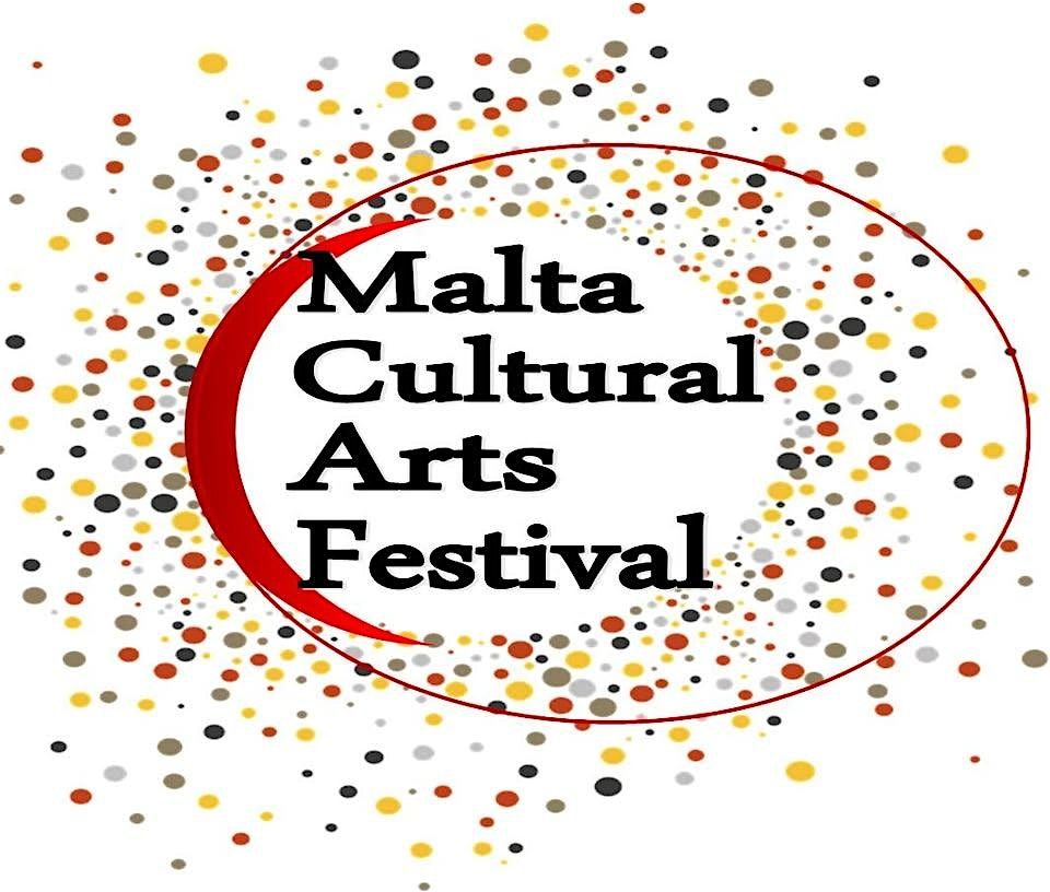 Malta Cultural Arts Festival