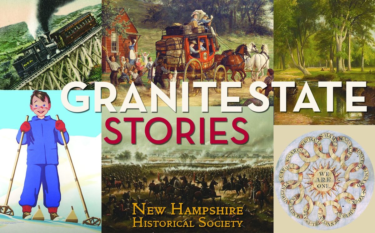 Granite State Stories hosted by the Conway Historical Society